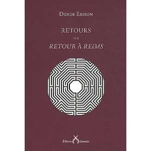  Retours sur Retours Ã  Reims (French Edition 