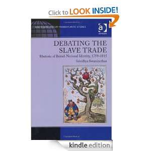 Debating the Slave Trade (Ashgate Series in Nineteenth Century 