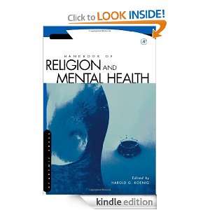 Handbook of Religion and Mental Health: Harold G. Koenig:  
