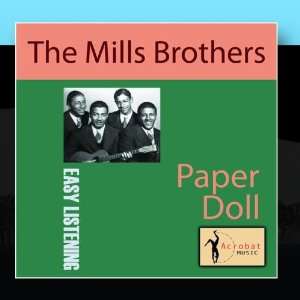  Paper Doll The Mills Brothers Music