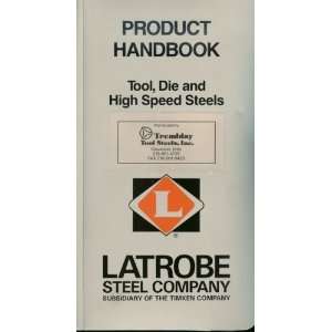 Latrobe Steel Company Product Handbook (Tool, Die and High 