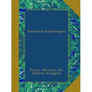   French Edition) France. Ministère Des Affaires étrangères Books