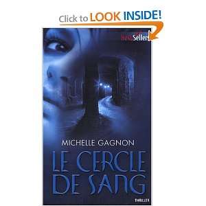  Le cercle de sang (9782280842792) Michelle Gagnon Books