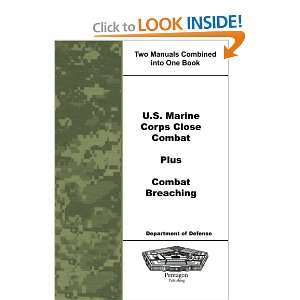  U.S. Marine Corps Close Combat Plus Combat Breaching 