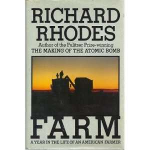   the Life of an American Farmer (9780671636470) Richard Rhodes Books