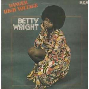    DANGER HIGH VOLTAGE LP (VINYL) UK RCA 1974: BETTY WRIGHT: Music