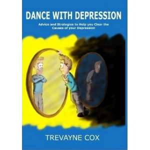  with Depression Advice and Strategies to Help You Clear the Causes 