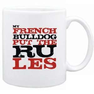    New  My French Bulldog Put The Rules  Mug Dog
