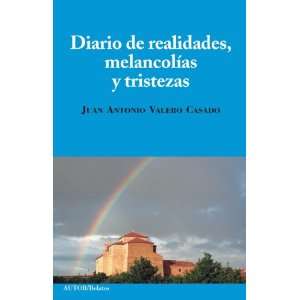  Diario de Realidades, MelancolÃ­as y Tristezas (Spanish 
