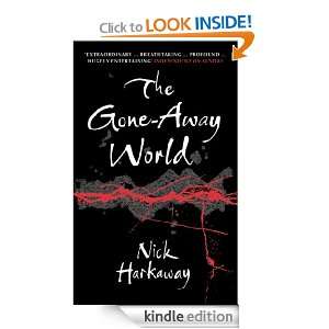 The Gone Away World Nick Harkaway  Kindle Store