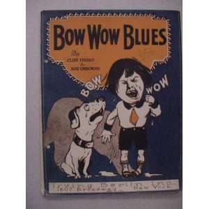  Bow Wow Blues Nat Osborne Cliff Friend Books