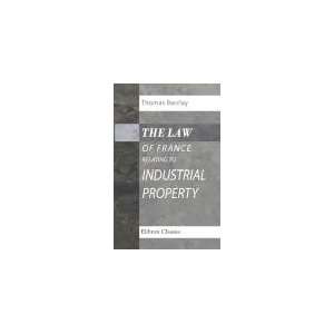  The Law of France Relating to Industrial Property, Patents 