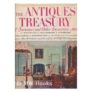  The Antiques Treasury of Furniture and Other Decorative 