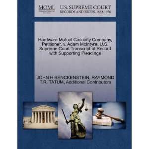  Hardware Mutual Casualty Company, Petitioner, v. Adam McIntyre 