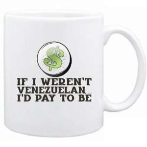   Pay To Be   Venezuela Mug Country