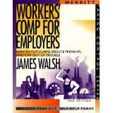 Workers Comp for Employers  How to Cut Claims, Reduce Premiums, and 