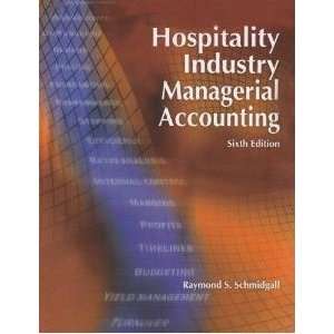 Hospitality Industry Managerial Accounting 6TH EDITION  