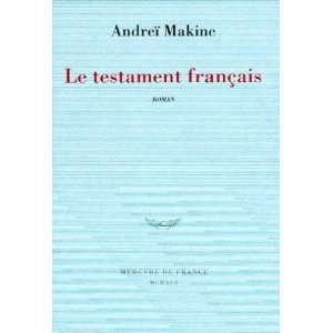  Le Testament Francais Andrei Makine Books