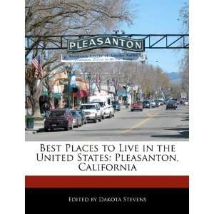  Best Places to Live in the United States Pleasanton 