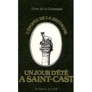    Un jour dété à Saint cast Condamine Pierre De La Books