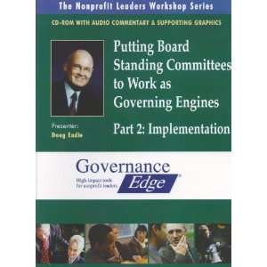 Putting Board Standing Committees to Work as Governing Engines Part 2 