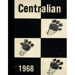   Independence, Oregon: Central High School 1968 Yearbook Staff: Books