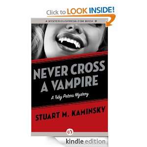 Never Cross a Vampire A Toby Peters Mystery (Book Five) Stuart M 