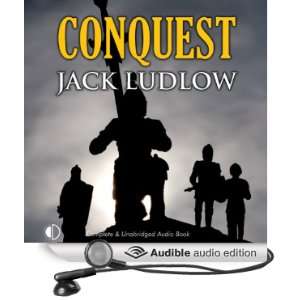  Conquest (Audible Audio Edition) Jack Ludlow, Jonathan 