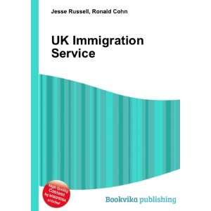  UK Immigration Service: Ronald Cohn Jesse Russell: Books
