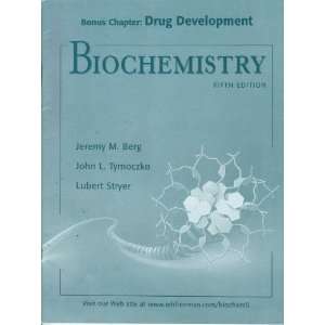  Biochemistry, 5th Edition, BONUS CHAPTER DRUG DEVELOPMENT 