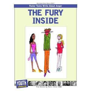  The Fury Inside Teens Write About Anger (9781933939582 