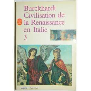   La Civilisation De La Renaissance En Italie 3 Jacob Burckhardt Books