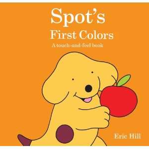  Spots First Colors (9780399256301) Eric Hill Books