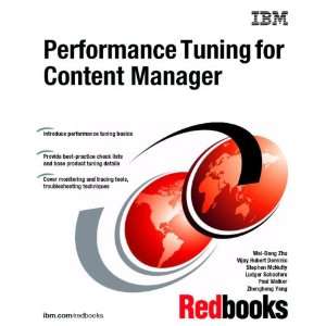   Tuning for Content Manager (9780738495644) IBM Redbooks Books