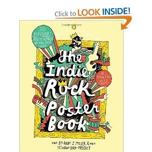  Indie Rock Poster Book [Paperback]: Yellow Bird Project 