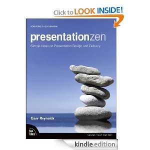 Presentation Zen Simple Ideas on Presentation Design and Delivery 