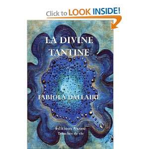  La divine tantine (French Edition) (9781409256359 