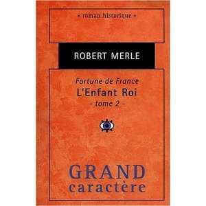  Fortune de France  LEnfant Roi, seconde partie 
