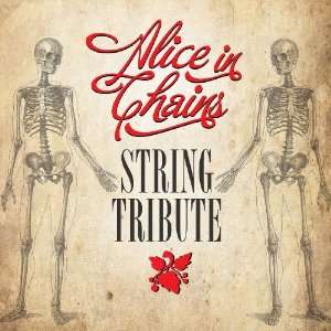  Alice in Chains String Tribute Various Artists Music