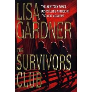  The Survivors Club [Hardcover] Lisa Gardner Books