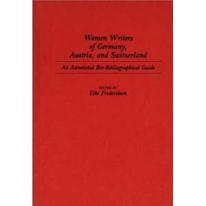  Women Writers of Germany, Austria, and Switzerland: An 