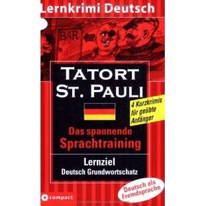 Tatort St. Pauli Lernziel Deutsch (DaF) Grundwortschatz 