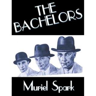    The Bachelors (9780786118359) Muriel Spark, Nadia May Books