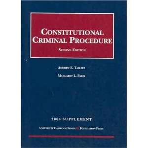 2004 Supplement to Constitutional Criminal Procedure, Second Edition