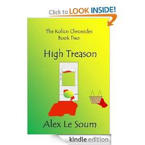 High Treason   a science fiction murder mystery (The Kolian Chronicles 