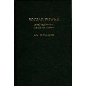  Social Power Social Psychological Models and Theories 