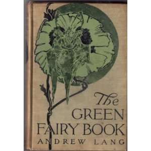  The Green Fairy Book Andrew Lang Books