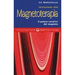   del magnete (9788827212738) R. U. Sierra A. K. Bhattacharyya Books