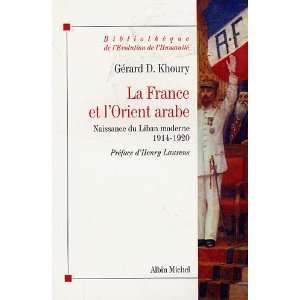  France Et LOrient Arabe (La) (Collections Histoire 