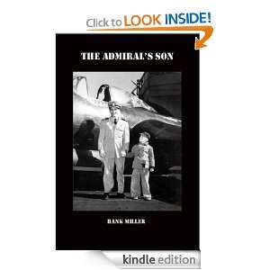 The Admirals Son Hank Miller  Kindle Store